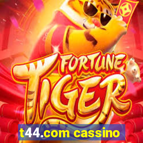 t44.com cassino